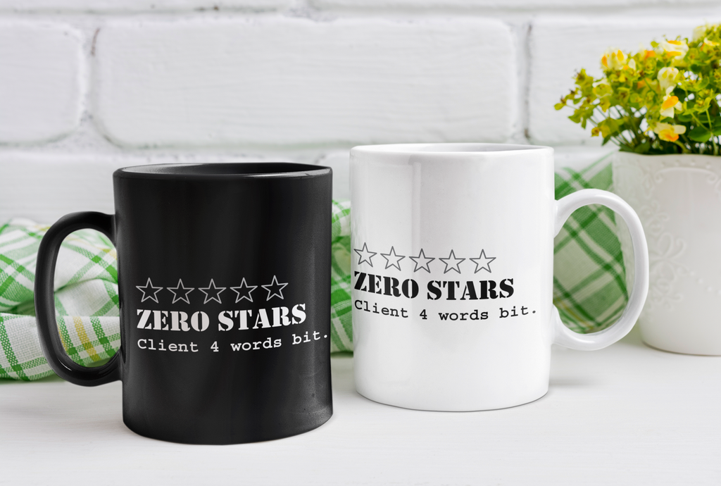 Black mug "Zero Stars Client 4 Words Bit"