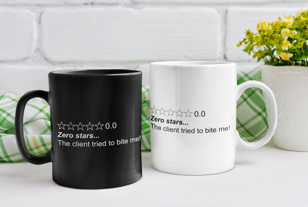 Black mug "Zero Stars... The client tried to bite me"